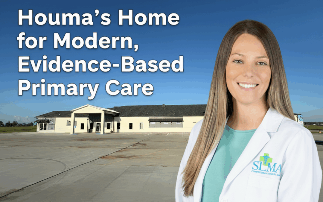 Modern Evidence-Based Primary Care in Houma: The SLMA Approach